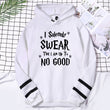 Pullovers 2021 New Fall Winter Woman Raglan Sleeve I Solemnly Swear That I Am Up To No Good Hoodies Fashion Hip-Hop Sweatshirts
